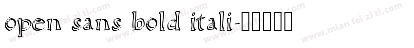 open sans bold itali字体转换